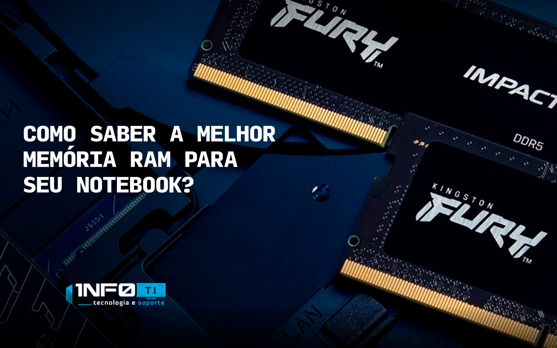 melhor memória para seu notebook